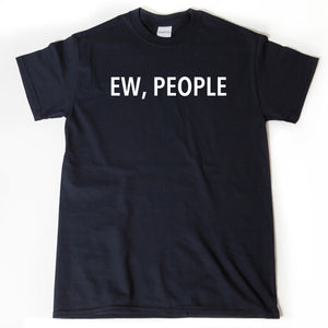 Ew People T-shirt