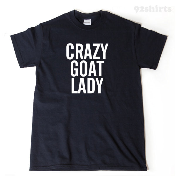 Crazy Goat Lady T-shirt
