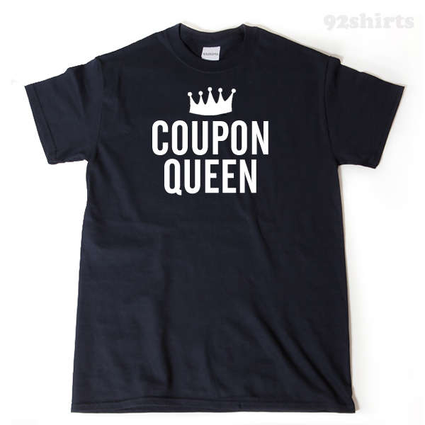 Coupon Queen Shirt