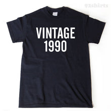 Vintage 1990 T-shirt Funny Birthday Gift Tee Retro 30th Birthday