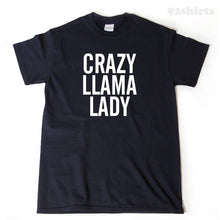 Crazy Llama Lady T-shirt