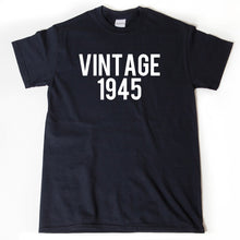 Vintage 1945 T-shirt Funny Birthday Gift Tee Shirt