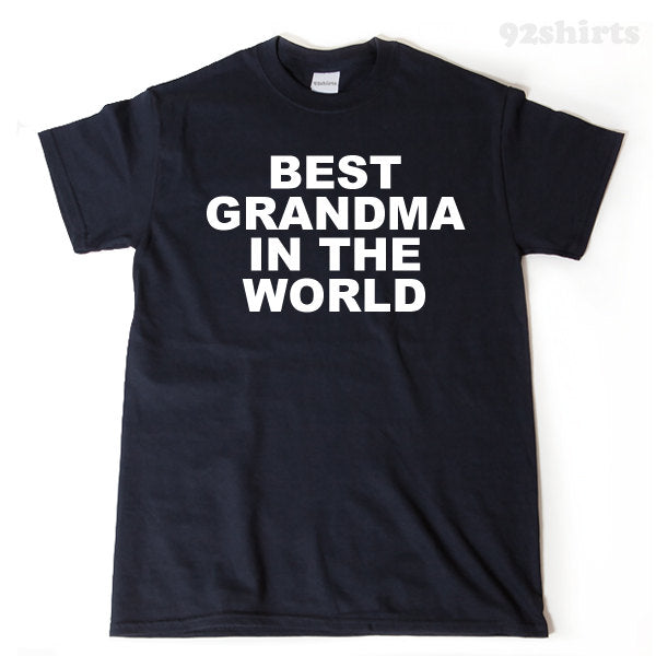 Best Grandma In The World T-shirt